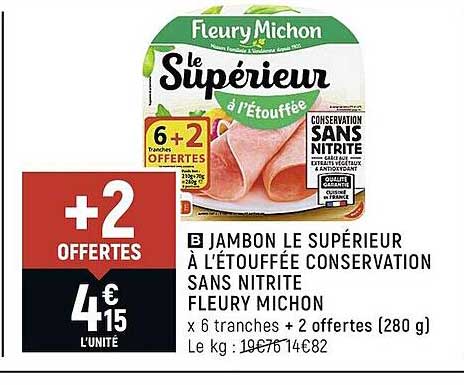 jambon le supérieur à l'étouffée conservation sans nitrite fleury michon