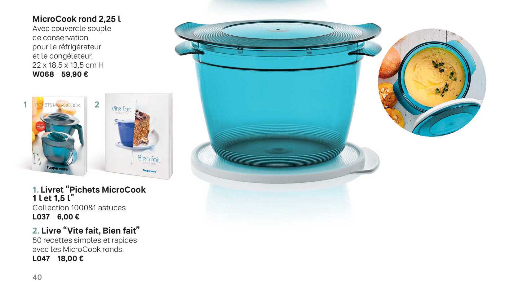 microcook rond 2,25 l, livret "pichets microcook 1 l et 1,5 l", livre "vite fait, bien fait"