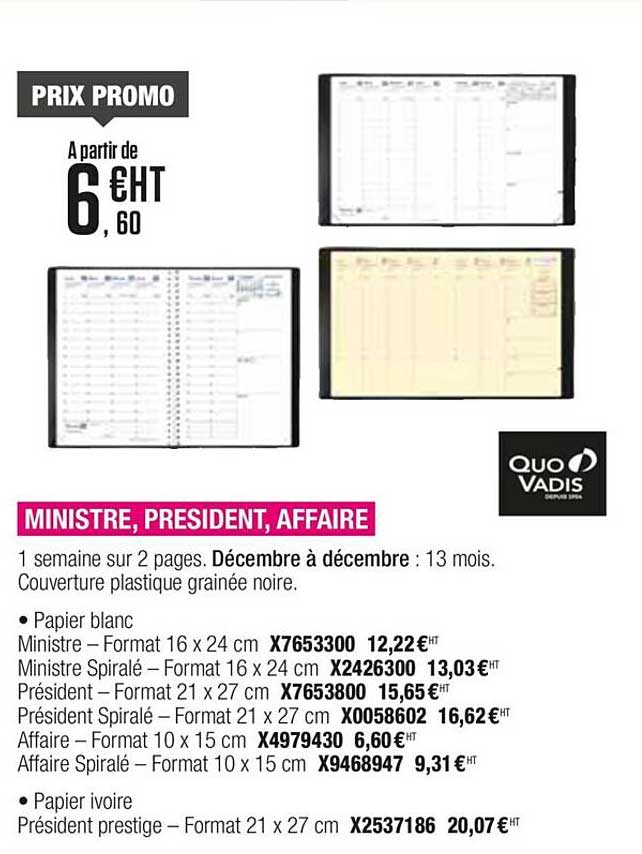 ministre president affaire quo vadis