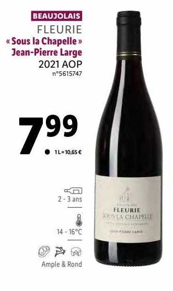 beaujolais fleurie «sous la chapelle» jean-pierre large
