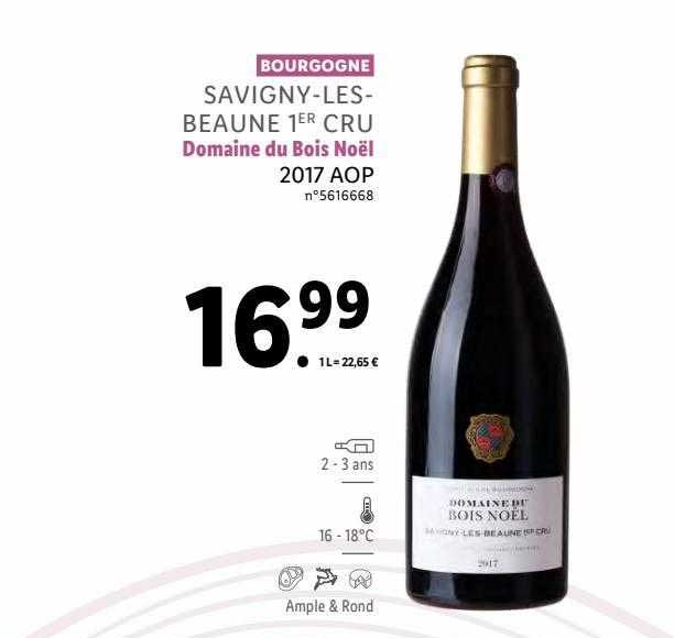 Bourgogne Savigny-les-beaune 1er Cru Domaine Du Bois Noël 2017 Aop