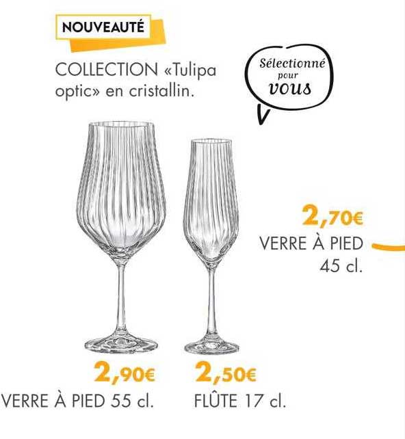 collectio «tulipa optic» en cristallin : verre à pied 45 cl, verre à pied 55 cl
