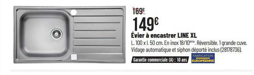 évier à encastrer line xl