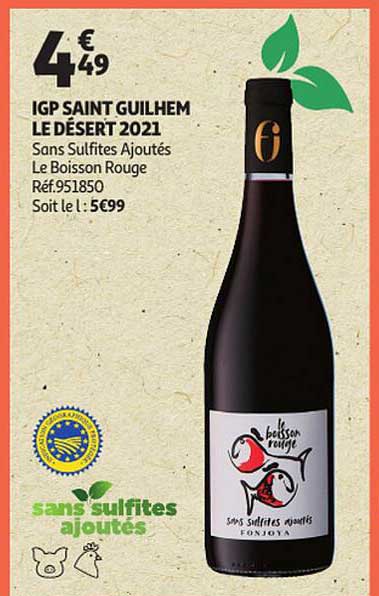 igp saint guilhem le désert 2021 sans sulfites ajoutés le boisson rouge