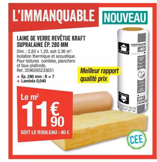 laine de verre revêtue kraft supralaine ép. 280 mm