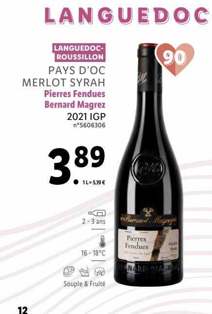 pays d'oc merlot syrah pierrres fendues bernard magrez 2021 igp languedoc-roussillon