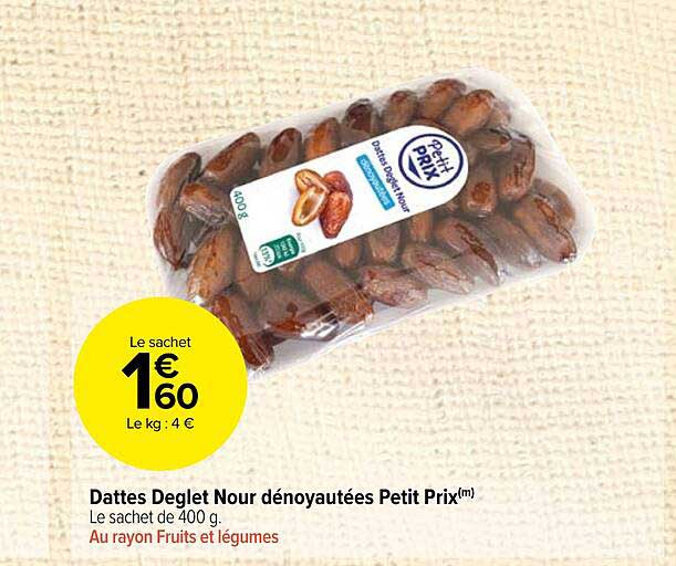 dattes deglet nour dénoyautées petit prix