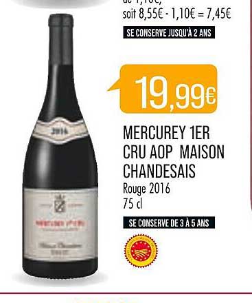 mercurey 1er cru aop maison chandesais rouge 2016