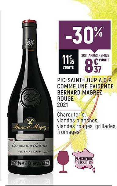 pic-saint-loup a.o.p. comme une évidence bernard magrez rouge 2021