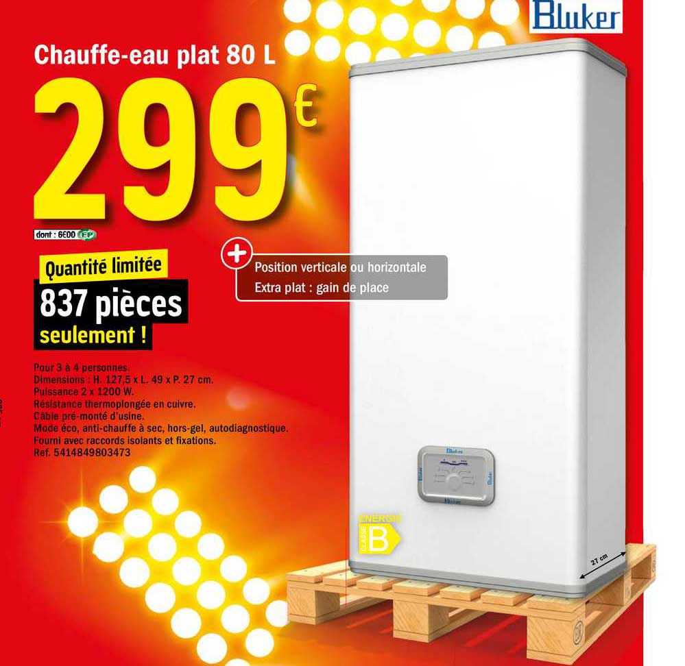 chauffe eau plat 80 l bluker