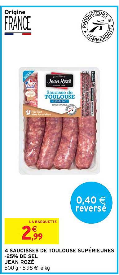 4 saucisses de toulouse supérieurs -25% de sel jean rozé