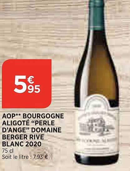 aop bourgogne aligoté "perle d'ange" domaine berger rive blanc 2020