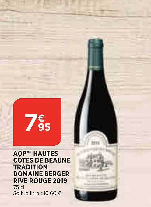 aop hautes côtes de beaune tradition domaine berger rive rouge 2019