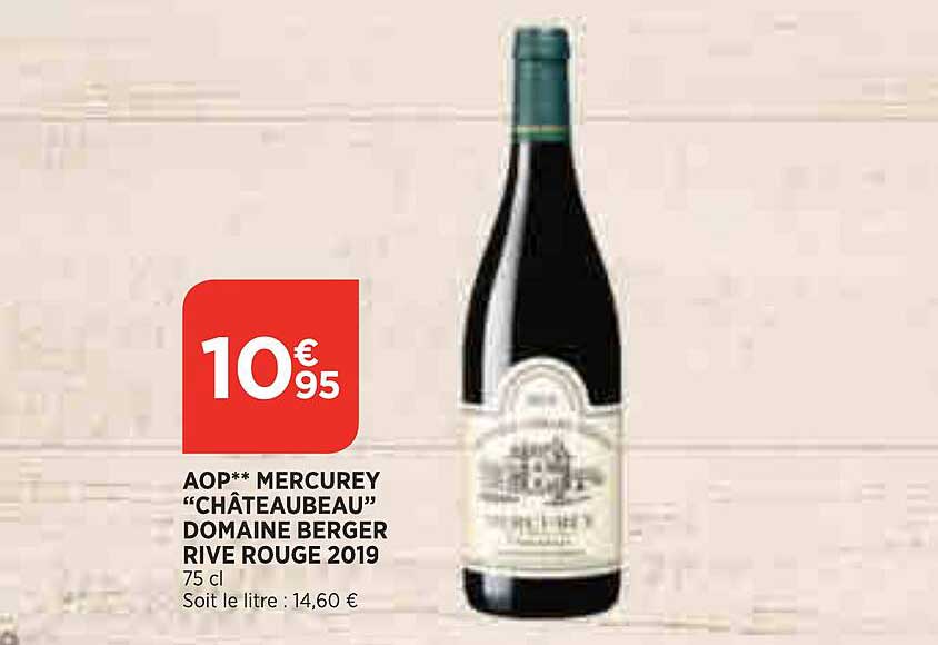 aop mercurey "châteaubeau" domaine berger rive rouge 2019