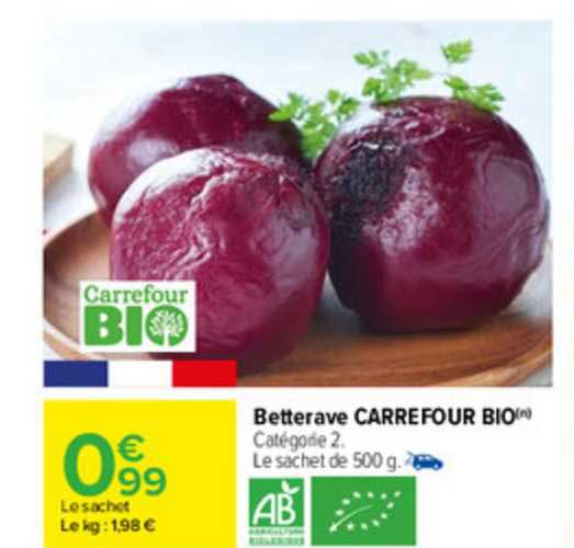 Betterave Carrefour Bio