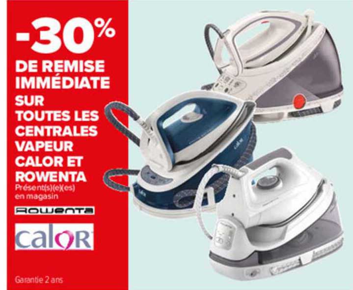 centrales vapeur calor et rowenta