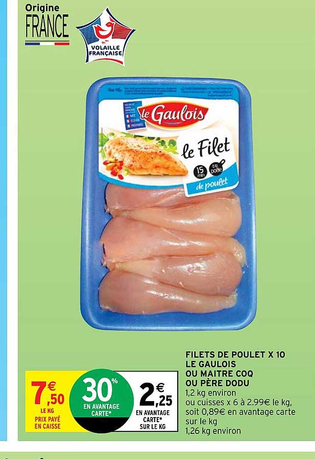 Filets De Poulet X10 Le Gaulois Ou Maître Coq Ou Père Dodu