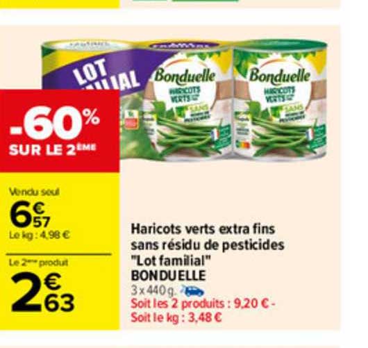 haricots verts extra fins sans résidu de persticides "lot familial" bonduelle