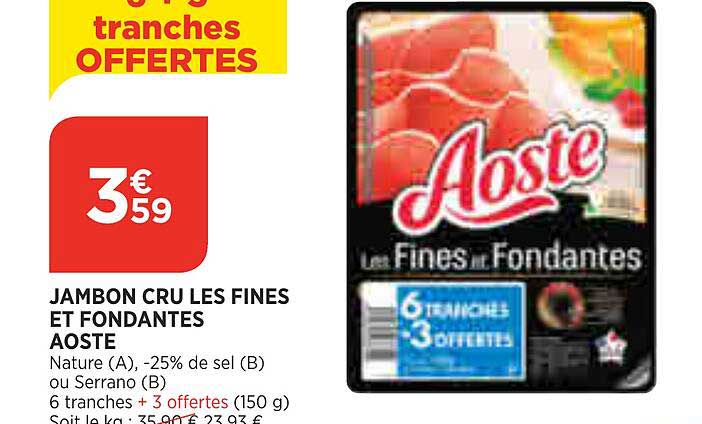 Jambon Cru Les Fines Et Fondantes Aoste