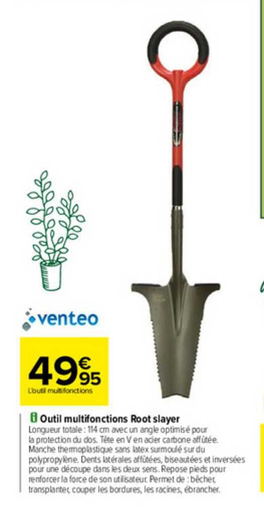 outil multifonctions root slayer venteo