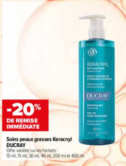soins peaux grasses keracnyl ducray