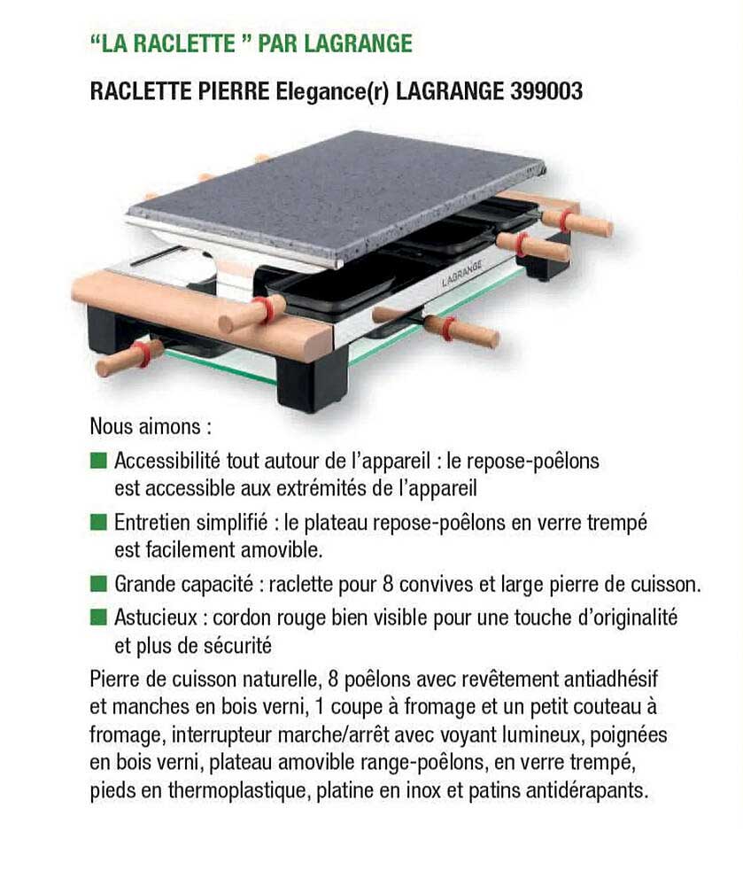 "la Raclette" Par Lagrange Raclette Pierre élégance(r) Lagrange 399003