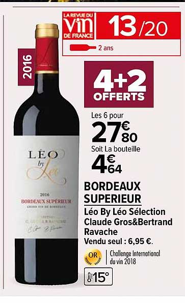 bordeaux supérieur léo by léo sélection claude gros&bertrand ravache