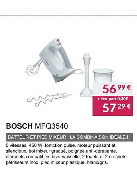 bosch mfq3540 batteur et pied mixeur : la combinaison idéale !
