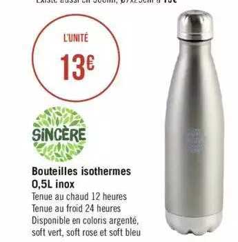 bouteilles isothermes 0,5l inox sincère