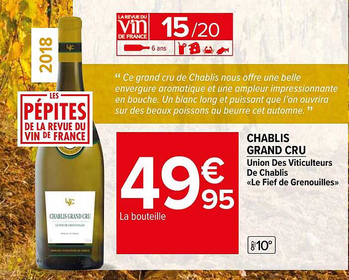 chablis grand cru union des viticulteurs de chablis «le fief de grenouilles» 2018