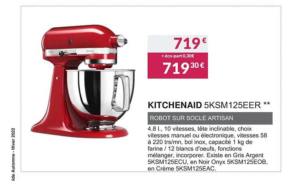 kitchenaid 5ksm125eer robot sur socle artisan