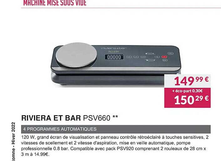 machine mise sous vide riviera et bar psv660