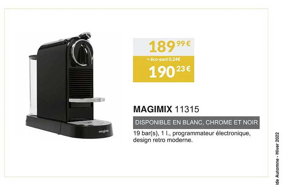 magimix 11315 disponible en blanc, chrome et noir