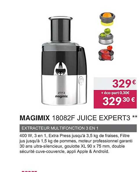 Magimix 18082f Juice Experts3 Extracteur Multifonction 3 En 1