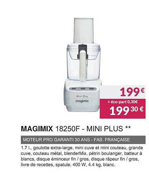 magimix 18250f - mini plus moteur pro garanti 30 ans - fab. française