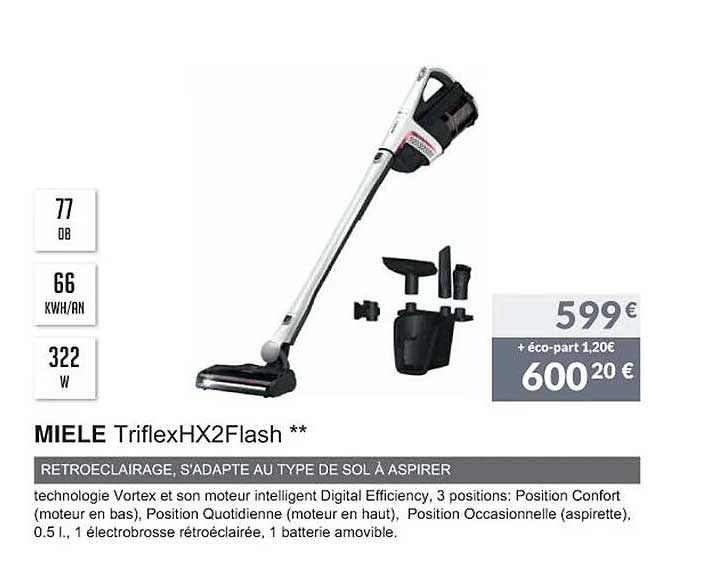 miele triflexhx2flash rétroéclairage, s'adapte au type de sol à aspirer