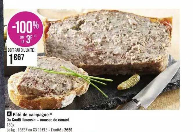 pâté de campagne ou confit limousin + mousse de canard