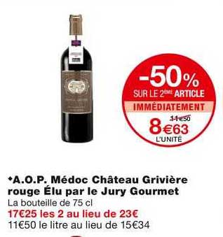 a.o.p. médoc château grivière rouge élu par le jury gourmet