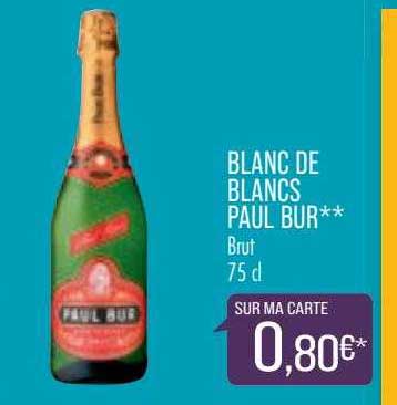 blanc de blancs paul bur