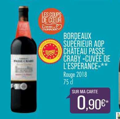 bordeaux supérieur aop château passe craby «cuvée de l'espérance»