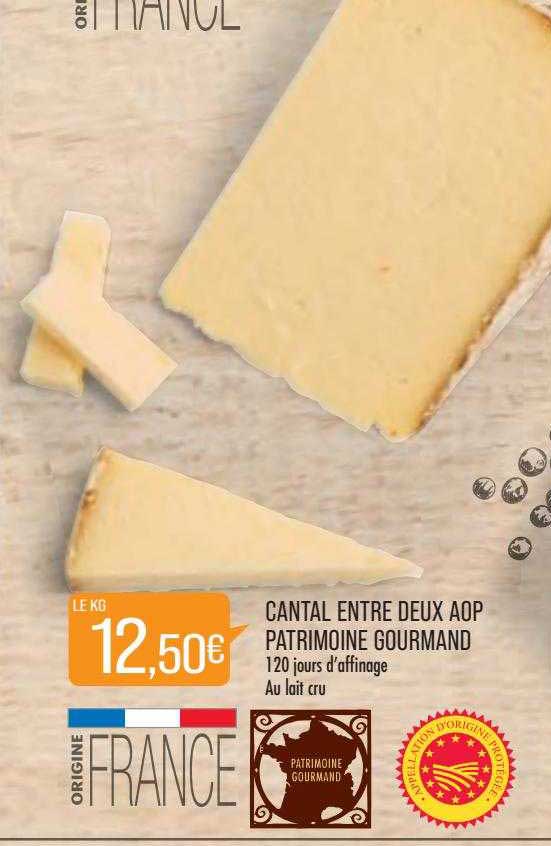 cantal entre deux aop patrimoine gourmand