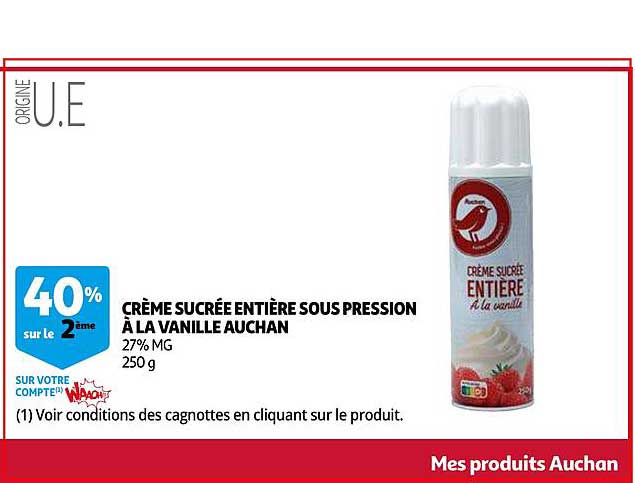 crème sucrée entière sous pression à la vanille auchan