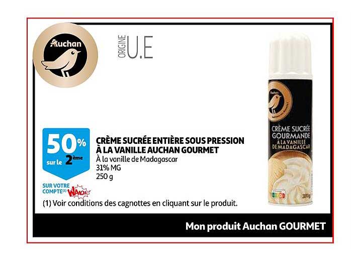 crème sucrée entière sous pression à la vanille auchan gourmet