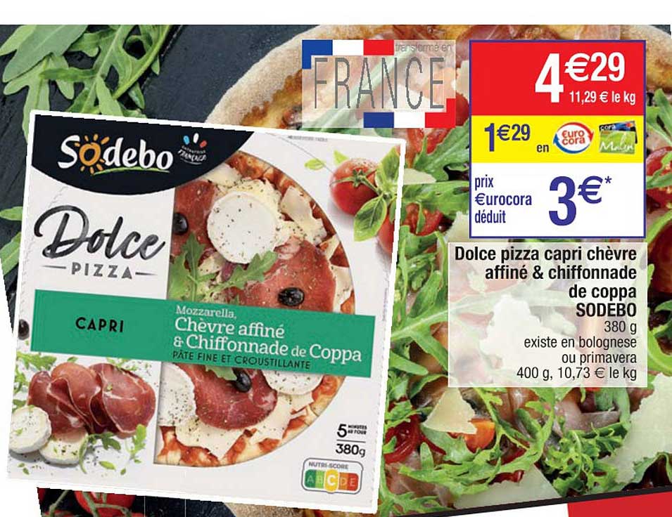 Dolce Pizza Capri Chèvre Affiné & Chiffonnade De Coppa Sodebo