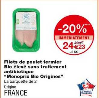 filets de poulet fermier bio élevé sans traitement antibiotique "monoprix bio origines"