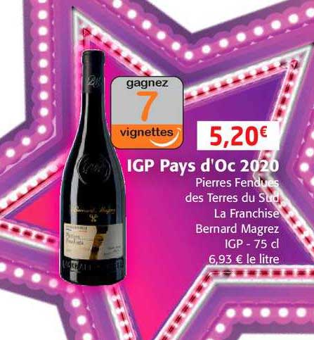 igp pays d'oc 2020 pierres fendues des terres du sud la franchise bernard magrez