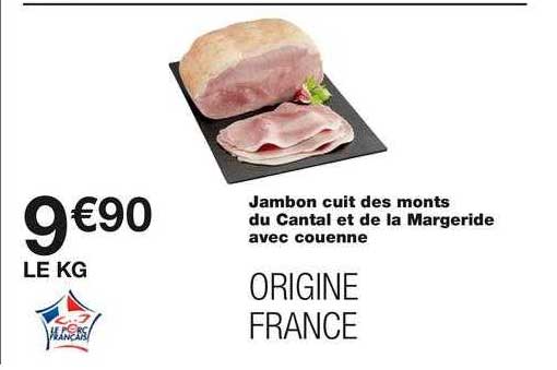 jambon cuit des monts du cantal et de la margeride avec couenne