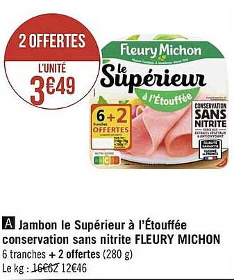 jambon le supérieur à l'étouffée conservation sans nitrite fleury michon