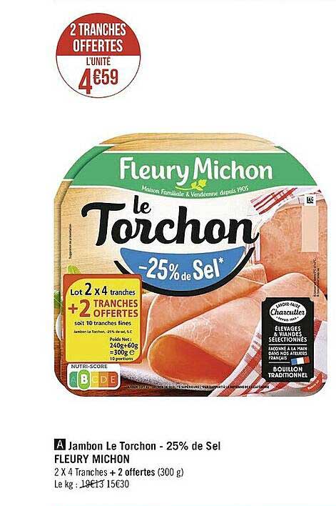 jambon le torchon -25% de sel fleury michon