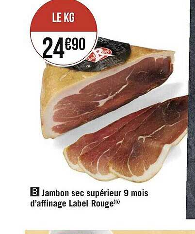 Jambon Sec Supérieur 9 Mois D'affinage Label Rouge